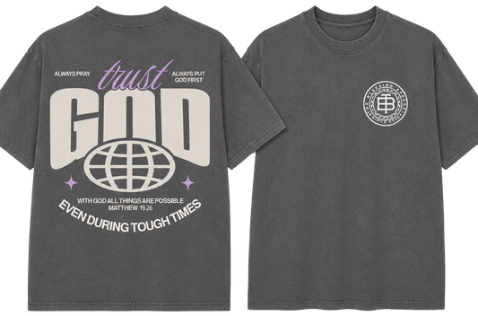 Trust God T- Shirt