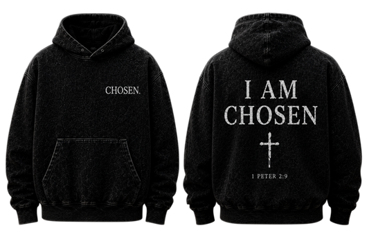 I Am Chosen Hoodie